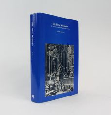 THE FIRST MODERNS: